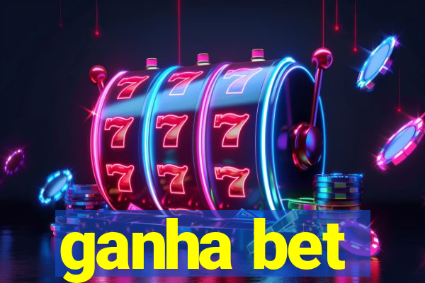 ganha bet